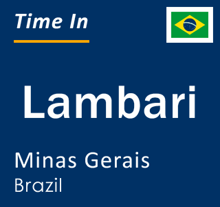 Current local time in Lambari, Minas Gerais, Brazil