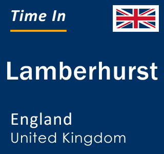 Current local time in Lamberhurst, England, United Kingdom