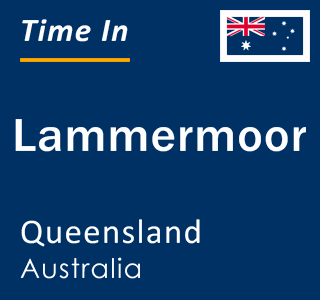 Current local time in Lammermoor, Queensland, Australia