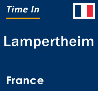 Current local time in Lampertheim, France