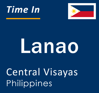 Current local time in Lanao, Central Visayas, Philippines