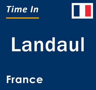 Current local time in Landaul, France