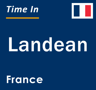 Current local time in Landean, France