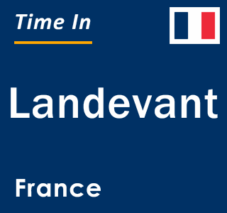 Current local time in Landevant, France