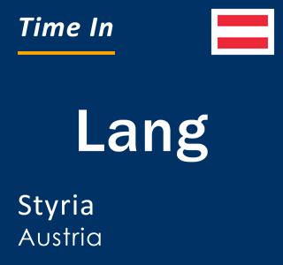 Current local time in Lang, Styria, Austria