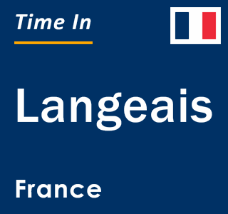 Current local time in Langeais, France
