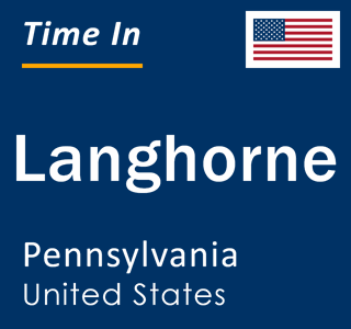 Current local time in Langhorne, Pennsylvania, United States