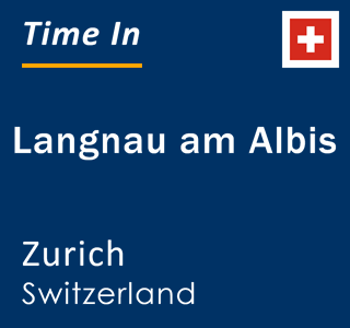 Current local time in Langnau am Albis, Zurich, Switzerland