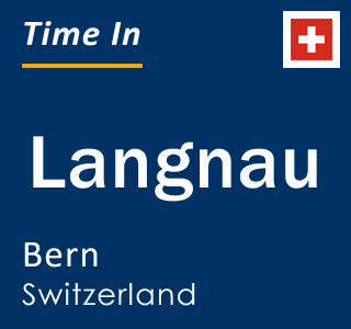 Current local time in Langnau, Bern, Switzerland