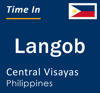 Current local time in Langob, Central Visayas, Philippines