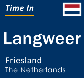 Current local time in Langweer, Friesland, The Netherlands