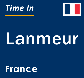 Current local time in Lanmeur, France