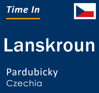 Current local time in Lanskroun, Pardubicky, Czechia