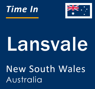 Current local time in Lansvale, New South Wales, Australia