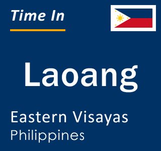 Current local time in Laoang, Eastern Visayas, Philippines