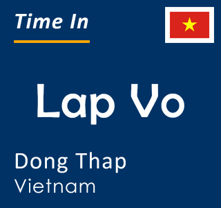Current time in Lap Vo, Dong Thap, Vietnam