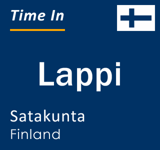 Current time in Lappi, Satakunta, Finland
