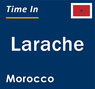 Current time in Larache, Morocco