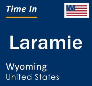 Current local time in Laramie, Wyoming, United States