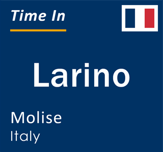 Current local time in Larino, Molise, Italy