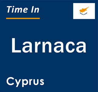 Current time in Larnaca, Cyprus