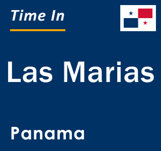 Current local time in Las Marias, Panama