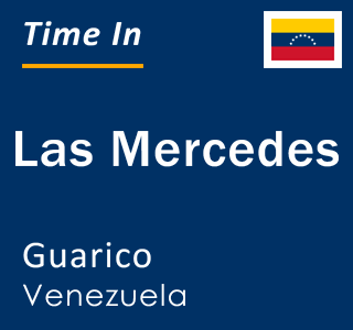 Current local time in Las Mercedes, Guarico, Venezuela