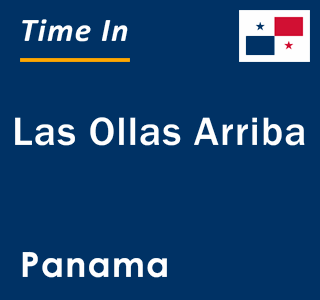 Current local time in Las Ollas Arriba, Panama