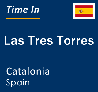 Current local time in Las Tres Torres, Catalonia, Spain