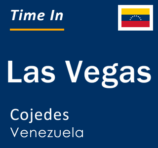 Current time in Las Vegas, Cojedes, Venezuela