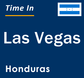 Current local time in Las Vegas, Honduras