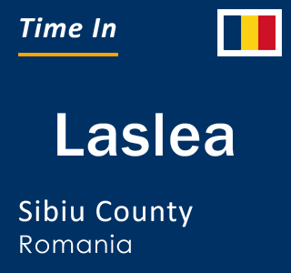 Current local time in Laslea, Sibiu County, Romania