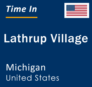 Current local time in Lathrup Village, Michigan, United States