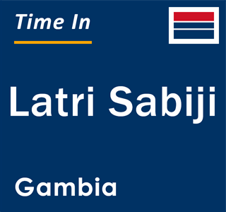 Current local time in Latri Sabiji, Gambia