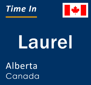 Current local time in Laurel, Alberta, Canada