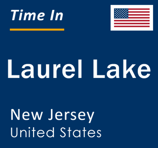 Current local time in Laurel Lake, New Jersey, United States