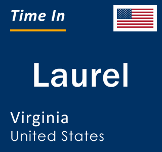 Current local time in Laurel, Virginia, United States
