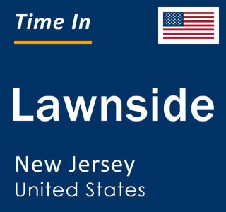 Current local time in Lawnside, New Jersey, United States