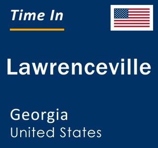 Current local time in Lawrenceville, Georgia, United States
