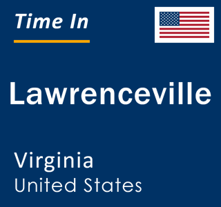 Current local time in Lawrenceville, Virginia, United States