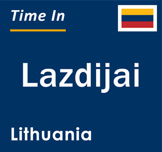 Current local time in Lazdijai, Lithuania