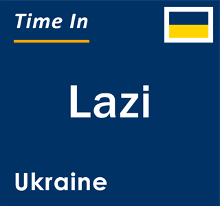 Current local time in Lazi, Ukraine