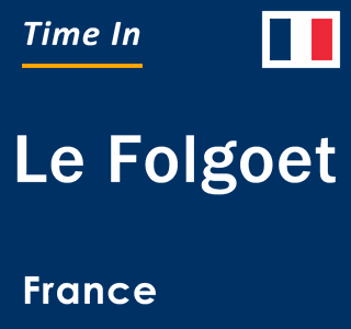 Current local time in Le Folgoet, France