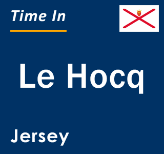 Current local time in Le Hocq, Jersey