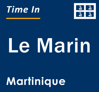 Current local time in Le Marin, Martinique