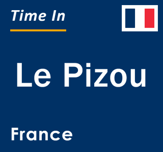 Current local time in Le Pizou, France