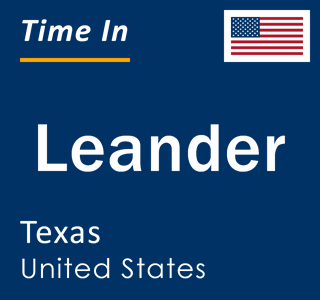 Current local time in Leander, Texas, United States