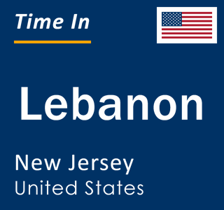 Current local time in Lebanon, New Jersey, United States