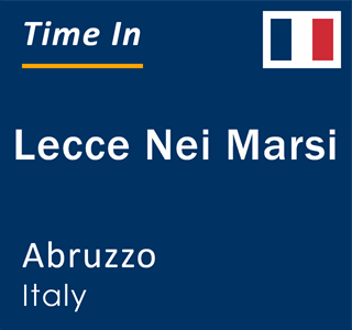 Current local time in Lecce Nei Marsi, Abruzzo, Italy
