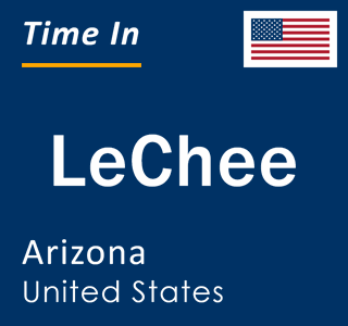 Current local time in LeChee, Arizona, United States